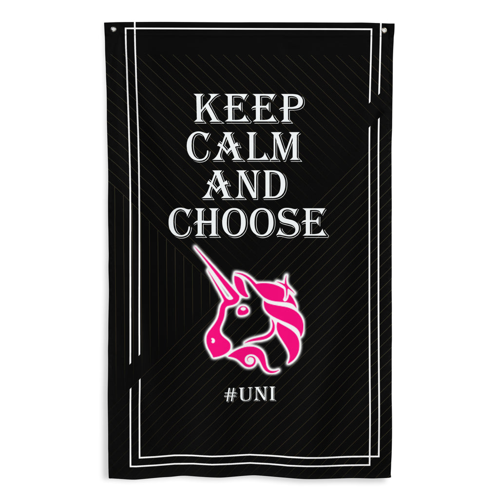 Keep Calm And Choose Uniswap | Flag