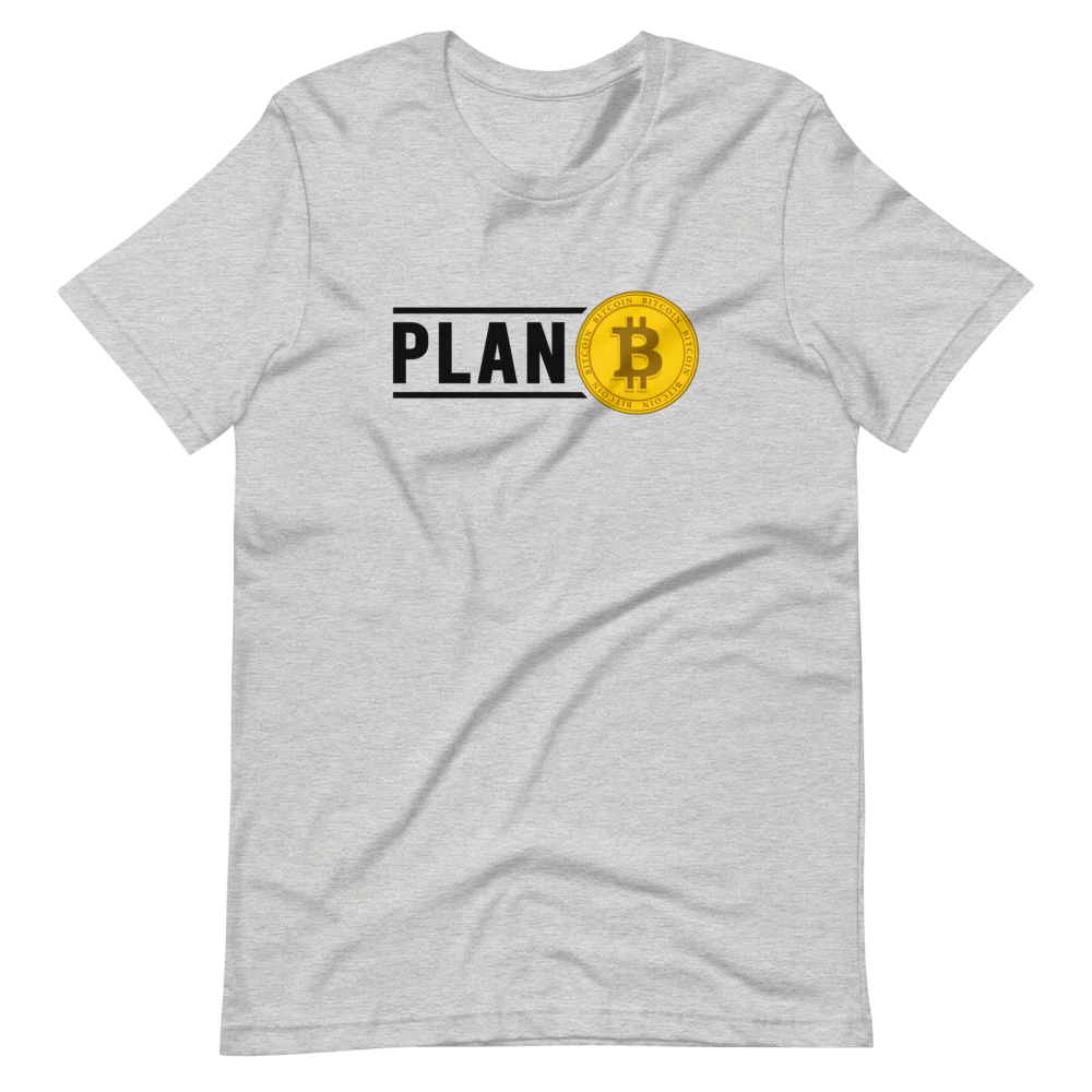 Plan B Unisex T-Shirt