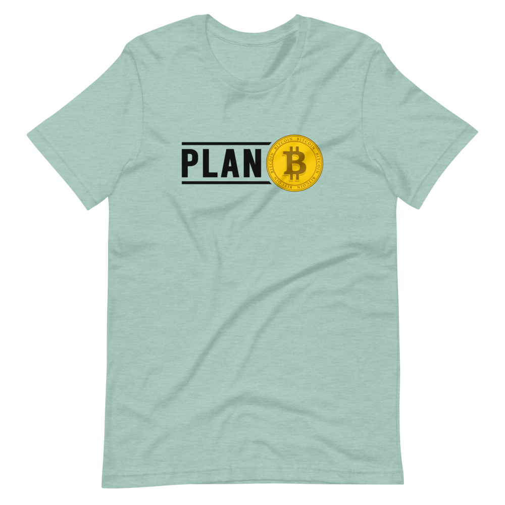 Plan B Unisex T-Shirt